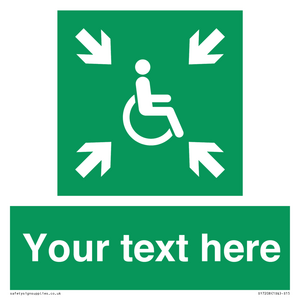 Custom sign safe condition evacuation temporary refuge